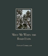 Meet Me When the Road Ends - Dawson Cumberland
