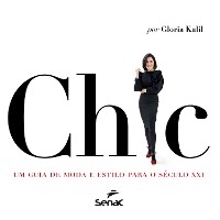 Chic - Gloria Kalil
