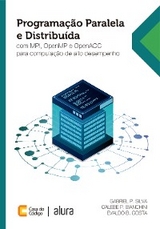 Programação Paralela e Distribuída - Gabriel P. Silva, Calebe P. Bianchini, Evaldo B. Costa
