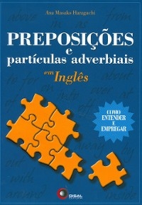 Preposições e partículas adverbiais em inglês - Ana Masako Haraguchi