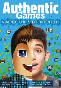 AuthenticGames: Vivendo uma vida aut&ecirc;ntica - Marco T&uacute;lio