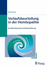 Verlaufsbeurteilung in der Homöopathie - Beat Spring