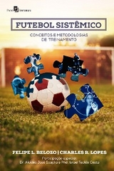 Futebol Sistêmico - Charles R. Lopes, Felipe L. Belozo
