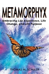 METAMORPHYX - Thomas M. Schuler