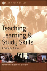 Teaching, Learning and Study Skills - Tom Burns, Sandra Sinfield