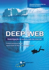 Deep Web - Alesandro Barreto, Hericson dos Santos