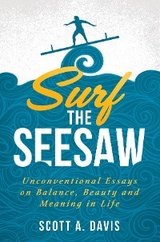 Surf the Seesaw - Scott A. Davis