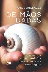 De m&atilde;os dadas - Ana Coradazzi