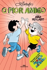 O pior amigo -  Ziraldo, Anna Muylaert