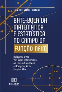 Bate-bola da Matemática e Estatística no campo da Função Afim