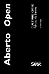 Aberto [Open]: Culture Kiosk - Fabiana de Barros