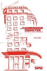 The Cambridge squatter - Carla Caff&eacute;