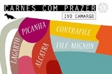 Carnes com prazer 1 - Ivo Camargo