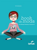 Book de moda com InDesign, Photoshop e Illustrator CC - El&aacute; Camarena