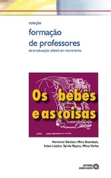 Os Beb&ecirc;s e as coisas - Hermine Sinclair, Mira Stambak, Ir&egrave;ne L&eacute;zine, Sylvie Rayna, Mina Verba
