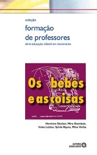 Os Bebês e as coisas