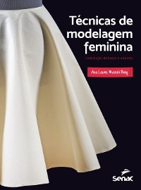 T&eacute;cnicas de modelagem feminina - Ana Laura Marchi Berg