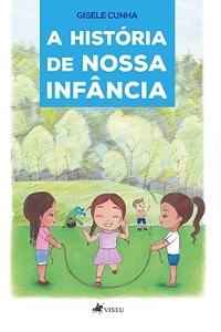 A história de nossa Infância