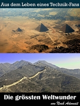 Die gr&ouml;ssten Weltwunder - Noah Adomait