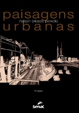 Paisagens urbanas - Nelson Brissac Peixoto