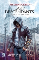 Revolta em Nova York - Last descendants - vol. 1 - Matthew J. Kirby