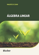&Aacute;lgebra linear - Maur&iacute;cio Zahn
