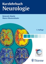 Kurzlehrbuch Neurologie - Heinrich Mattle, Marco Mumenthaler