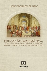 Educa&ccedil;&atilde;o Matem&aacute;tica - Jos&eacute; Eronildo de Melo