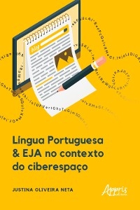 Língua Portuguesa & EJA no Contexto do Ciberespaço