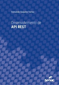Desenvolvimento de API REST - Fernando Esquírio Torres