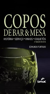 Copos de bar e mesa - Edmundo Furtado