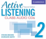 Active Listening 2 Class Audio CDs - Brown, Steven; Smith, Dorolyn