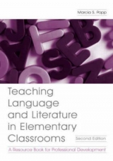 Teaching Language and Literature in Elementary Classrooms - Popp, Marcia S.