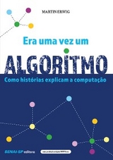 Era uma vez um algoritmo - Martin Erwig