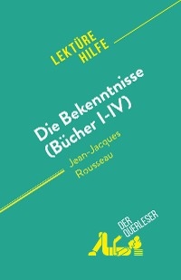 Die Bekenntnisse (B&uuml;cher I-IV) - Sabrina Zoubir