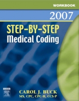 Workbook for Step-by-Step Medical Coding 2007 Edition - Buck, Carol J.