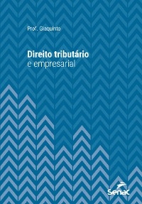Direito tribut&aacute;rio e empresarial - Prof. Giaquinto