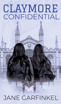 Claymore Confidential - Jane Garfinkel