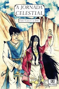 A Jornada Celestial - F&aacute;bio Calixto de Lima