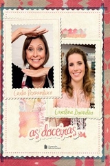 As doceiras - Carla Pernambuco, Carolina Brand&atilde;o