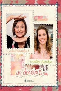 As doceiras - Carla Pernambuco, Carolina Brand&atilde;o