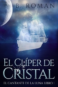 El Clíper de Cristal