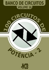 100 Circuitos de Potência - 2 - Newton C. Braga