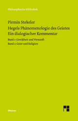 Hegels Ph&auml;nomenologie des Geistes. Ein dialogischer Kommentar. -  Pirmin Stekeler-Weithofer