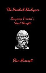 The Hemlock Dialogues - Stan Baronett