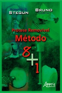 Prótese Removível: Método 8+1