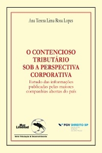 O contencioso tributário sob a perspectiva corporativa