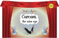 Carcara, the wise eye