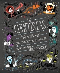 As cientistas