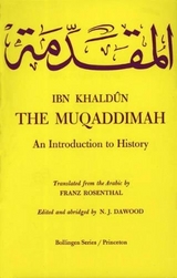 The Muqaddimah - Khaldûn, Ibn; Dawood, N. J.